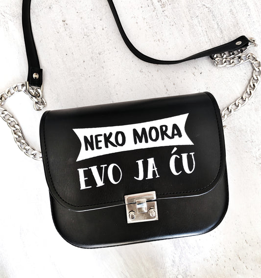 Neko mora, evo ja ću