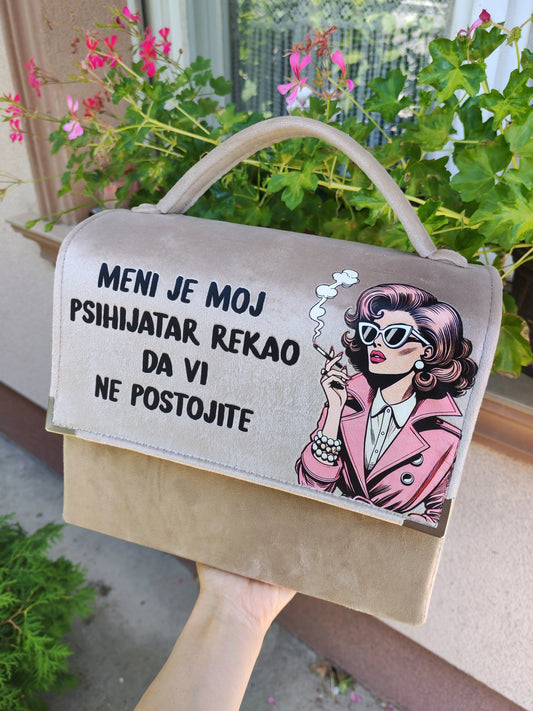 Meni je moj psihijatar rekao da vi ne postojite