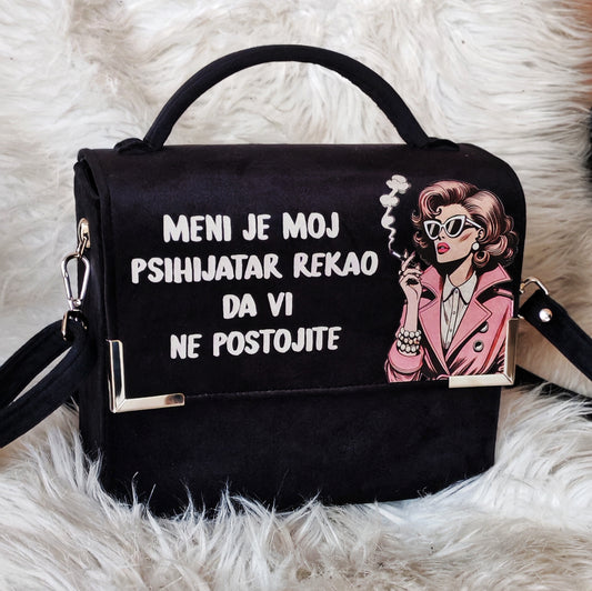 Meni je moj psihijatar rekao da vi ne postojite